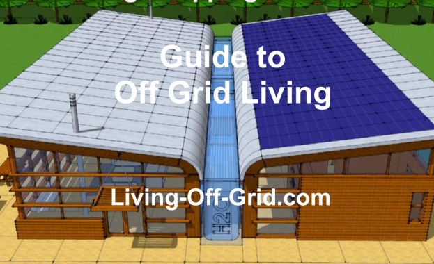 Guide to Off Grid Living